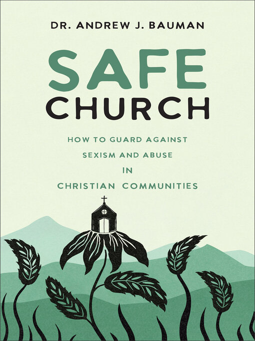 Title details for Safe Church by Dr. Andrew J. Bauman - Available